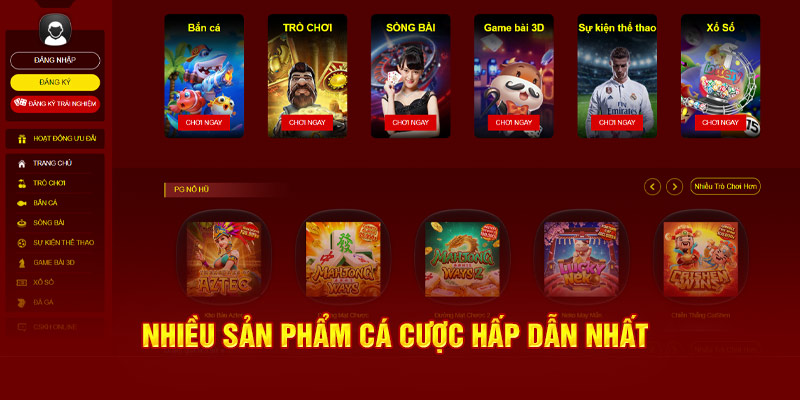 Nhiều sản phẩm cá cược hấp dẫn  